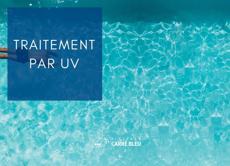 Le traitement de l'eau de piscine par UV
